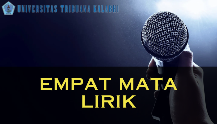 Empat Mata Lirik Yang Jangan Sampai Kamu Lewatkan