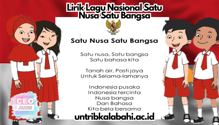 Lirik Lagu Nasional Satu Nusa Satu Bangsa