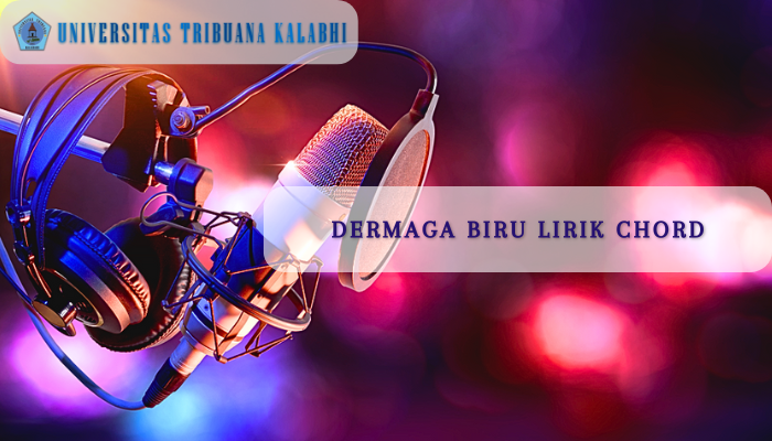 Dermaga Biru Lirik Chord Lagu Populer di Indonesia!