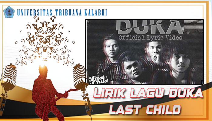 lirik-lagu-duka-lastchild.png