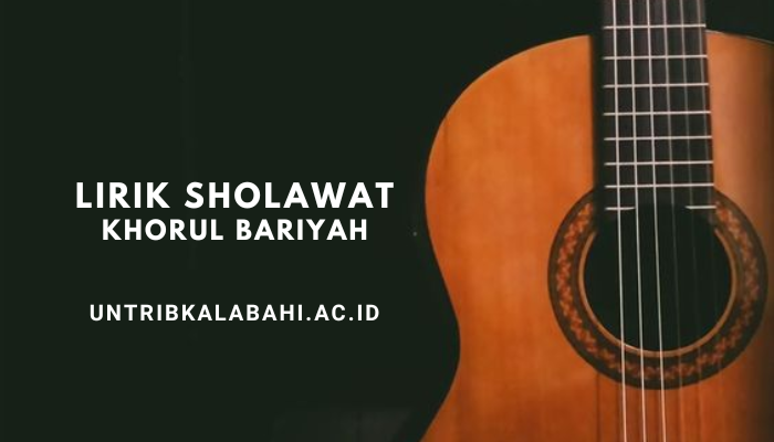 Lirik Sholawat Khoirul Bariyah