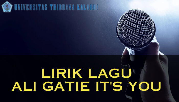 lirik_lagu_ali_gatie_its_you.png