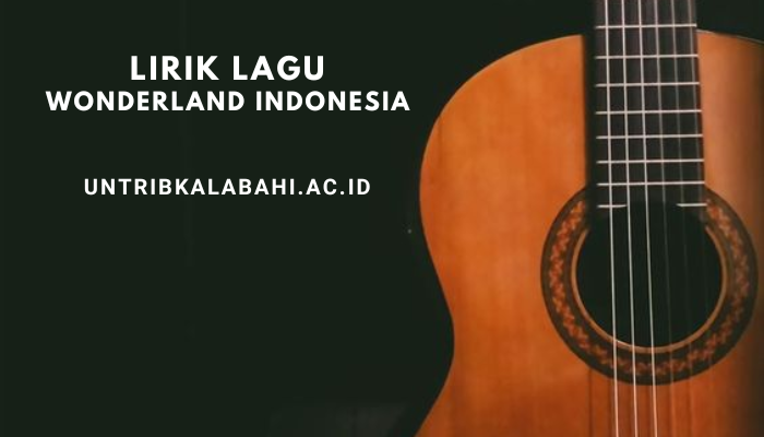 lirik_lagu_wonderland_indonesia.png
